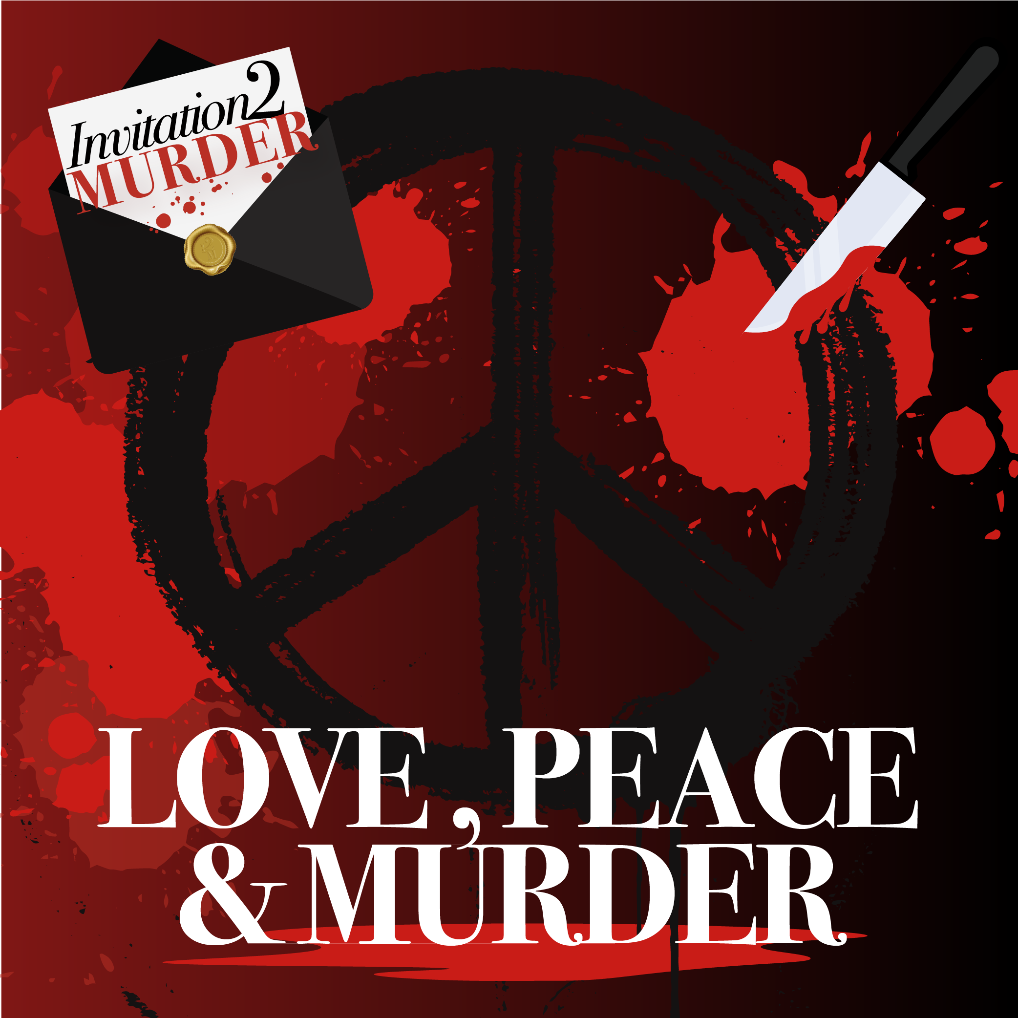 Love, Peace & Murder poster: 1960s-themed murder mystery with a peace sign and dagger graphic.